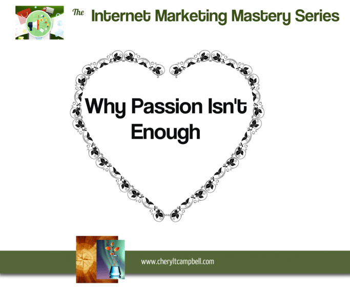 IMMastery_Why-Passion-Is-Not-Enough